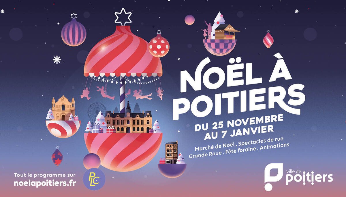 Marché de Noël à Poitiers : programme et animations (2023) - Idées Weekend